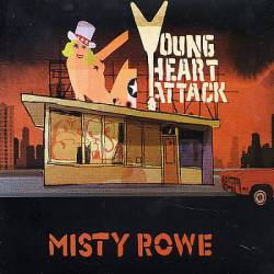 Young Heart Attack : Misty Rowe